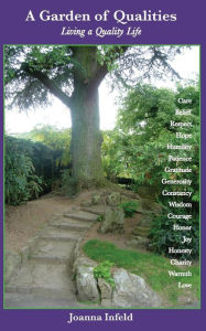 Title: A Garden of Qualities, Author: Joanna Infeld