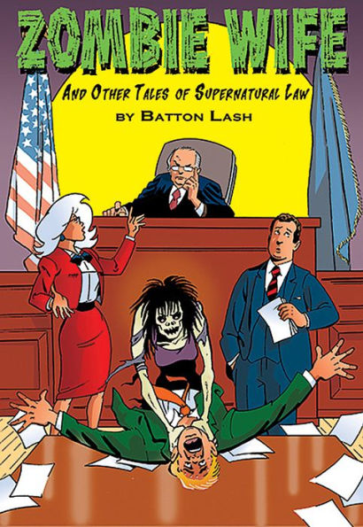 Zombie Wife: And Other Tales of Supernatural Law