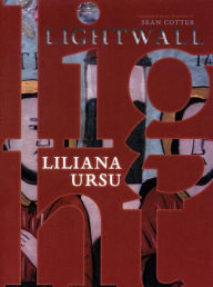 Title: Lightwall, Author: Liliana Ursu