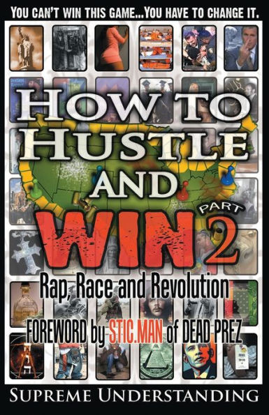 How to Hustle and Win, Part 2: Rap, Race, and Revolution