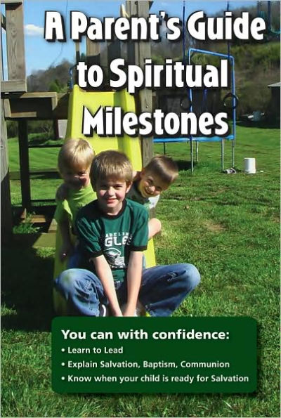 A Parents Guide to Spiritual Milestones