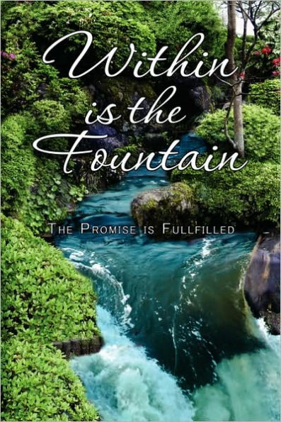 Within is the Fountain