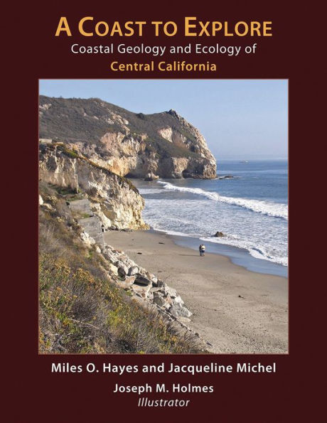 A Coast to Explore: Coastal Geology and Ecology of Central California