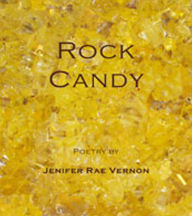 Title: Rock Candy, Author: Jenifer Rae Vernon