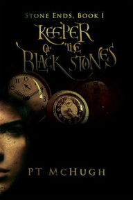 Title: Keeper of the Black Stones, Author: PT McHugh