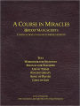 A Course in Miracles Urtext Manuscripts Complete Seven Volume Combined Edition