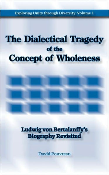 The Dialectical Tragedy Of The Concept Of Wholeness