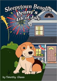 Title: Penny's 4th Of July, Author: Timothy Glass