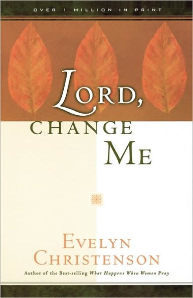 Lord, Change Me