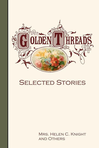 Golden Threads: Selected Stories