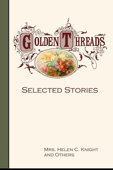 Golden Threads: Selected Stories