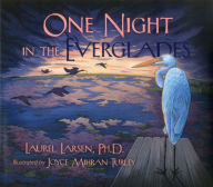Title: One Night in the Everglades, Author: Laurel Larsen