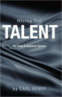 Hiring Top Talent For Sales And Customer Service