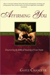 Title: Affirming You, Author: Gayle Chandler