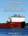 Superships of the Great Lakes
