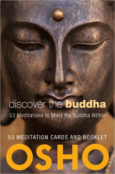 Discover the Buddha: 53 Meditations to Meet the Buddha Within by Osho ...