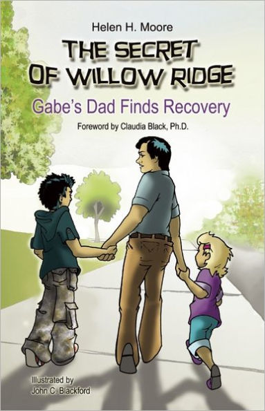 The Secret of Willow Ridge: Gabe's Dad Finds Recovery