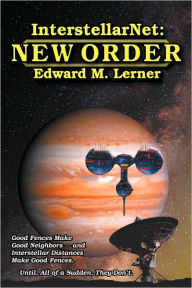 Title: InterstellarNet: New Order, Author: Edward M. Lerner