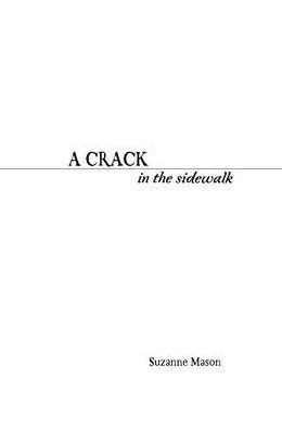A Crack in the Sidewalk