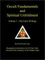 Occult Fundamentals And Spiritual Unfoldment - Volume 1