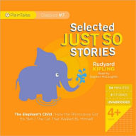 Title: Selected Just So Stories, Author: Rudyard Kipling