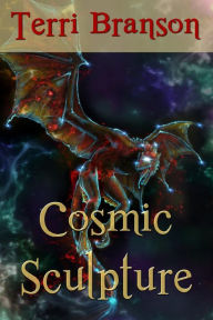 Title: Cosmic Sculpture, Author: Terri Branson