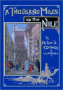 A Thousand Miles up the Nile: Fully Illustrated Second Edition