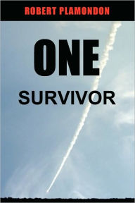Title: One Survivor, Author: Robert Plamondon
