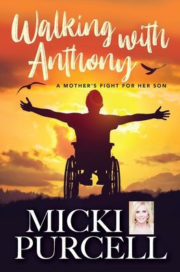 Walking With Anthony: A Mother's Fight For Her Son