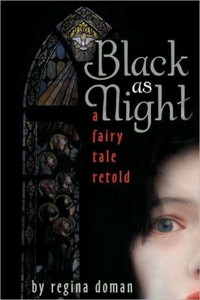 Black as Night: A Fairy Tale Retold