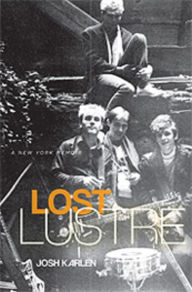 Title: Lost Lustre, Author: Joshua Karlen