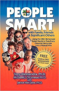 Title: People Smart with Family, Friends and Significant Others, Author: Tony Alessandra Ph.D.