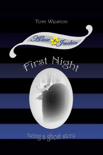 First Night: Being a ghost story