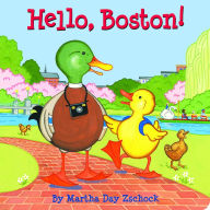 Title: Hello, Boston!, Author: Martha Zschock