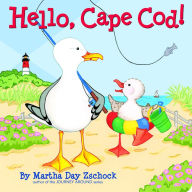 Title: Hello, Cape Cod!, Author: Martha Zschock