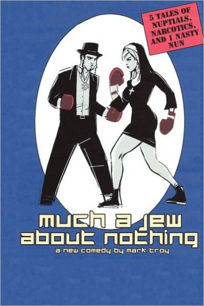 Much a Jew About Nothing - five short plays