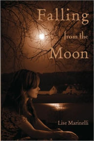 Title: Falling From The Moon, Author: Lise Marinelli