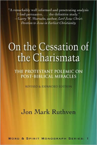 Title: On The Cessation Of The Charismata, Author: Jon Mark Ruthven