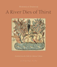 Title: A River Dies of Thirst, Author: Mahmoud Darwish