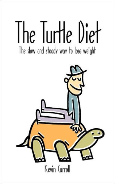 The Turtle Diet: Slow and Steady Way to Lose Weight