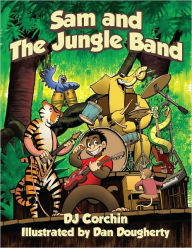 Title: Sam & The Jungle Band, Author: DJ Corchin