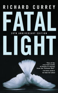 Title: Fatal Light, Author: Richard Currey