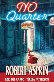 Title: NO Quarter, Author: Robert Asprin