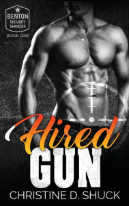 Title: Hired Gun, Author: Christine D Shuck