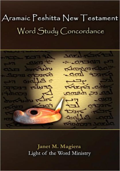 Aramaic Peshitta New Testament Word Study Concordance