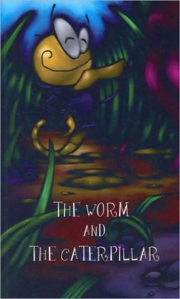 The Worm and the Caterpillar