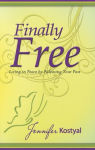 Alternative view 2 of Finally Free: Living in Peace by Releasing Your Past