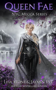 Title: Queen Fae, Author: Leia Stone