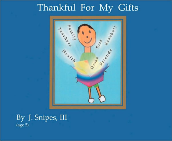 Thankful for My Gifts