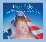 Title: Dear Baby, I'm Watching Over You, Author: Carol Casey